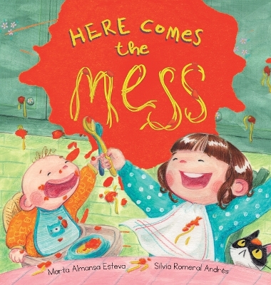 Book cover for Here Comes the Mess