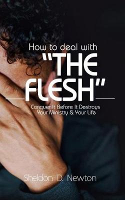 Book cover for How To Deal With The Flesh