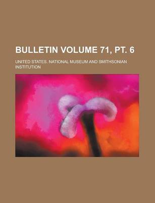 Book cover for Bulletin Volume 71, PT. 6