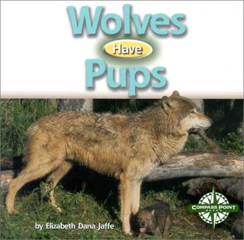 Book cover for Wolves Have Pups