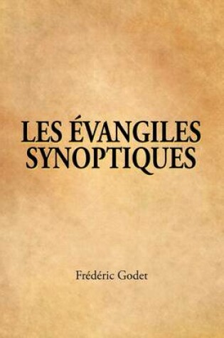 Cover of Les Evangiles Synoptiques (French