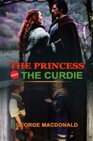 Cover of The Princess and the Curdie by George MacDonald