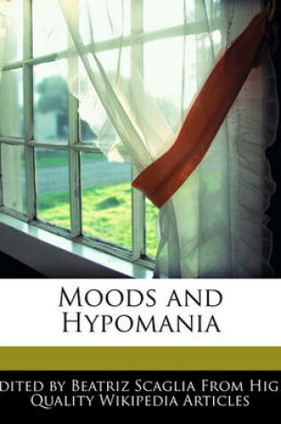 Cover of Moods and Hypomania