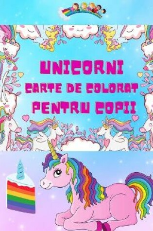 Cover of Unicorn Carte de colorat pentru copii