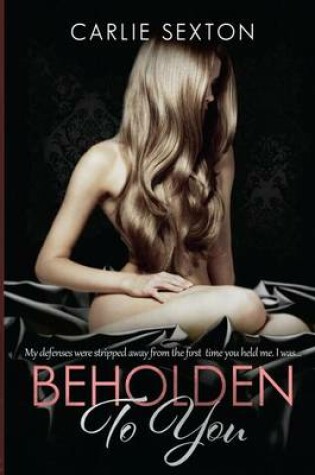 Cover of Beholden to You