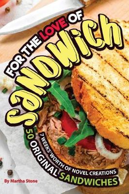 Book cover for For the Love of Sandwiches