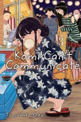 Cover of Komi Can't Communicate, Vol. 3