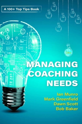 Book cover for Managing your Coaching Needs