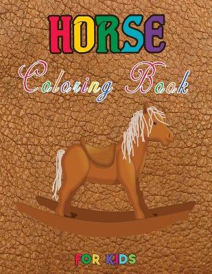 Book cover for Horse Coloring Book for Kids