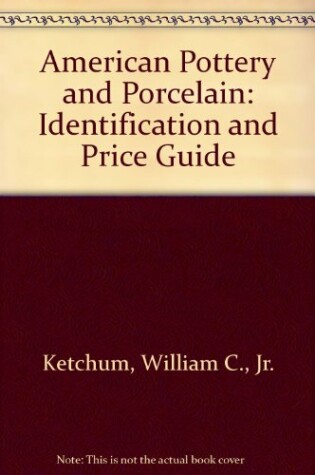 Cover of American Pottery and Porcelain