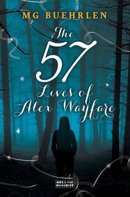 Book cover for The 57 Lives of Alex Wayfare