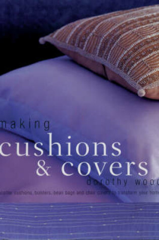 Cover of Making Cushions and Covers