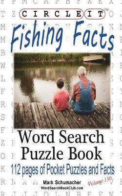 Book cover for Circle It, Fishing Facts, Word Search, Puzzle Book