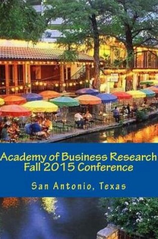 Cover of Academy of Business Research Fall 2015 Conference