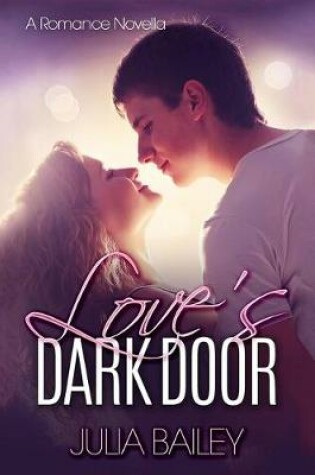 Cover of Love's Dark Door