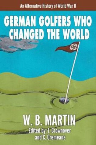 Cover of German Golfers Who Changed the World