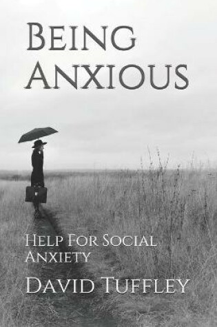 Cover of Being Anxious