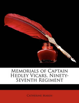 Book cover for Memorials of Captain Hedley Vicars, Ninety-Seventh Regiment