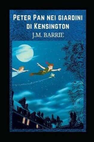 Cover of Peter Pan nei giardini di Kensington illustrata