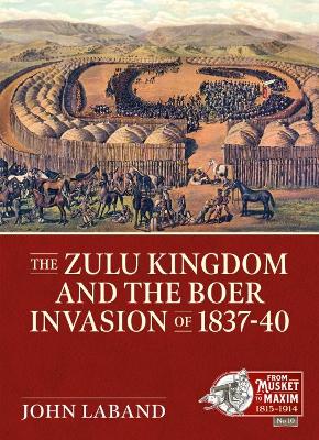 Book cover for The Zulu Kingdom and the Boer Invasion of 1837–1840