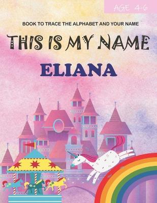 Book cover for This is my name Eliana