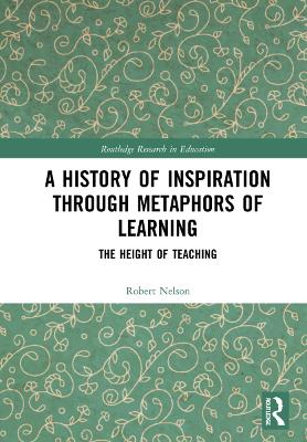 Book cover for A History of Inspiration through Metaphors of Learning