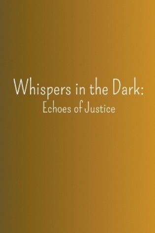 Cover of Whispers in the Dark