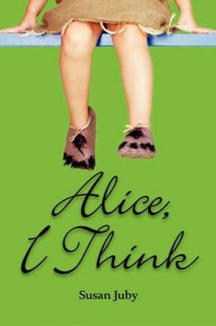 Cover of Alice, I Think
