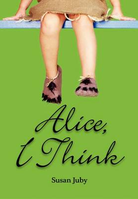 Book cover for Alice, I Think