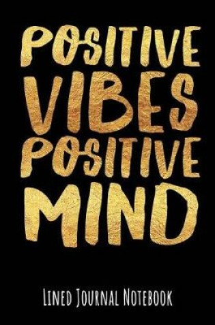 Cover of Positive Vibes Positive Mind