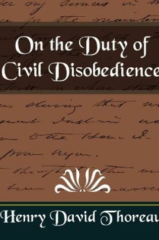 Cover of On the Duty of Civil Disobedience (New Edition)