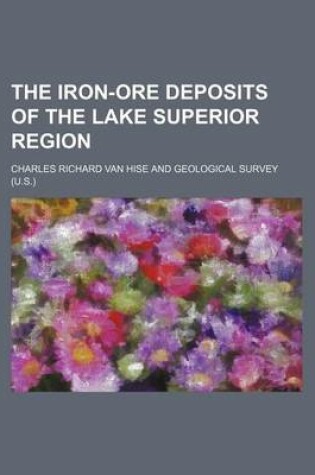 Cover of The Iron-Ore Deposits of the Lake Superior Region