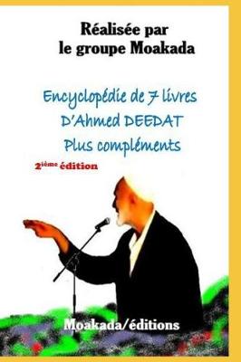 Book cover for Encyclop die de 7 Livres d'Ahmed Deedat Plus Compl ments