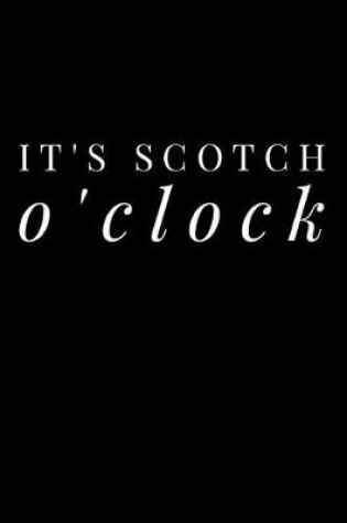 Cover of It's Scotch O'Clock