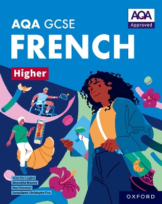 Book cover for AQA GCSE French Higher: AQA Approved GCSE French Higher Student Book
