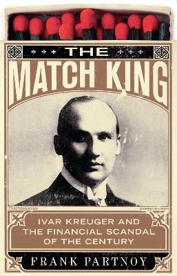 Book cover for The Match King