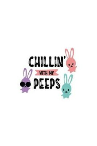 Cover of Chillin' with My Peeps