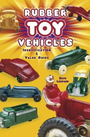 Cover of Rubber Toy Vehicles