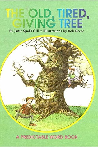 Cover of The Old Tired Giving Tree