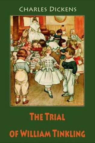 Cover of The Trial of William Tinkling