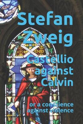 Book cover for Castellio against Calvin