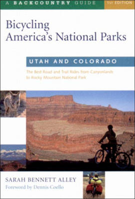 Book cover for Bicycling America's National Parks: Utah and Colorado