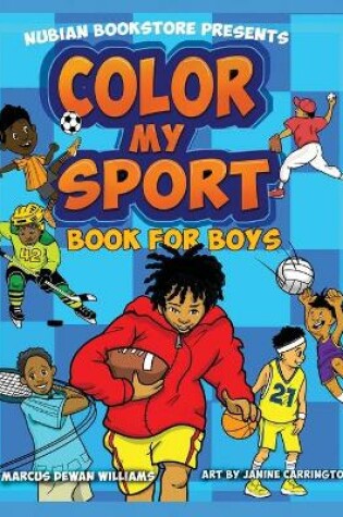 Cover of Nubian Bookstore Presents Color My Sport Book For Boys