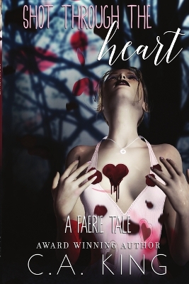 Book cover for Shot Through The Heart