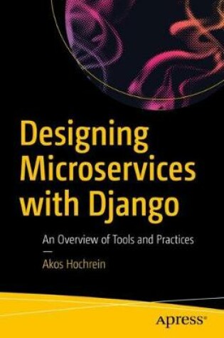 Cover of Designing Microservices with Django