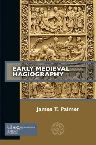 Cover of Early Medieval Hagiography