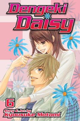 Book cover for Dengeki Daisy, Vol. 6