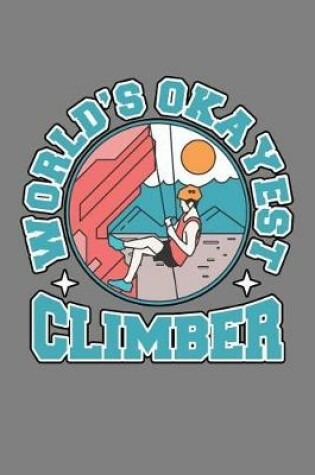 Cover of World's Okayest Climber