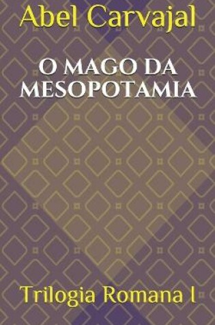 Cover of O Mago Da Mesopotamia