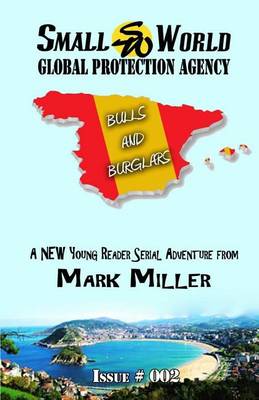 Book cover for Small World Global Protection Agency Bulls and Burglars Issue 002